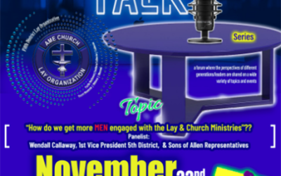 AME Church Lay Organization: BLUE TABLE TALK• November 22nd, 2024 • 6pm PST / 7pm MST / 8pm CST