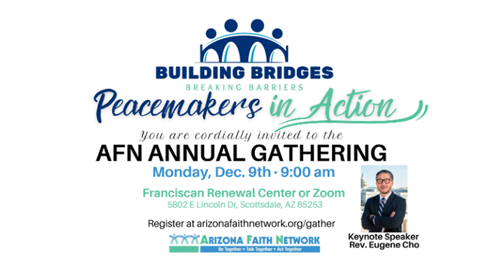 Peacemakers In Action: AFN ANNUAL GATHERING • Monday, December 9th, 2024 • 9am