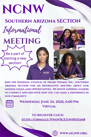 NCNW Southern Arizona SECTION Informational MEETING • Wednesday, June 24th, 2026 @ 6:00pm (Virtual)